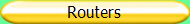Routers