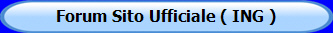 Forum Sito Ufficiale ( ING )