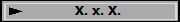 X. x. X.