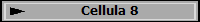 Cellula 8