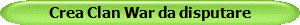 Crea Clan War da disputare