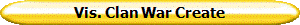 Vis. Clan War Create